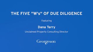 Dana Terry Discusses the Five Ws of Due Diligence [upl. by Sosthina]