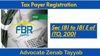 Section 181 to 181E of Income Tax Ordinance 2001 Tax Payer Registration  Income Tax officer [upl. by Sulrac22]