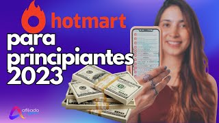 🔥 HOTMART TUTORIAL PARA PRINCIPIANTES 2023 CÓMO GANAR DINERO POR INTERNET 100 REAL 🤑 [upl. by Zeeba230]