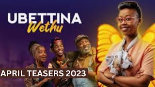 uBettina Wethu  April 2023 Teasers  Betty gets jealous when Zitha flirts with Dingaan [upl. by Critta357]