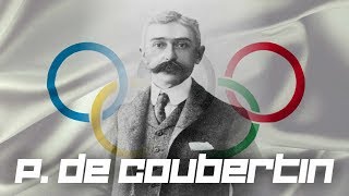 Pierre de Coubertin le père des jeux olympiques modernes [upl. by Eremahs256]