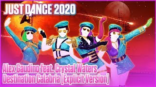 Just Dance 2020 Destination Calabria by Alex Gaudino Ft Crystal Waters  Fitted Song [upl. by Atteynot]