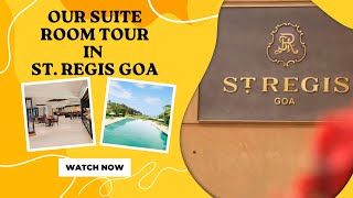 OUR ROOM TOUR IN The St Regis Goa Resort Pool view suite room best holiday trip [upl. by Yrahcaz]