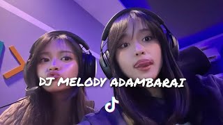 DJ MELODY ADAMBARAI [upl. by Dessma]