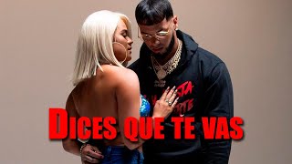 Karol G Anuel AA  Dices Que Te Vas Letra Lyric [upl. by Aro]