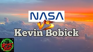 NASA vs Kevin Bobick [upl. by Annoed]