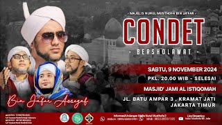 🔴LIVE Majelis Nurul Musthofa Bin Jafar  Sabtu 9 Nov 2024 Jl Batu Amper 3  Condet  Jaktim [upl. by Hamish843]