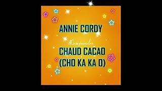 ANNIE CORDY CHAUD CACAO [upl. by Cibis]