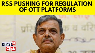 Over The Top Content Why RSS Seeks Censor BoardLike Regulator For OTT Platforms  N18V  RSS [upl. by Nan222]