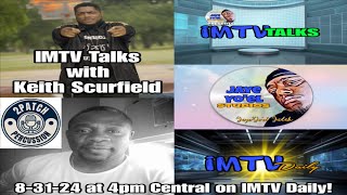 IMTV Talks with Keith Scurfield music by Neriah Cole  Selah Soul  Danyelle Speaks [upl. by Soirtemed168]