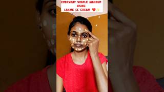 Simple Everyday Makeup With Lakme CC Cream✨❤️CC cream makeup tutorial lakmecccream makeup shorts [upl. by Renzo72]