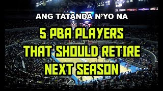 5 PBA Players na dapat ng magretiro next 2019 PBA season [upl. by Adala]