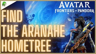 Avatar Frontiers of Pandora Find the Aranahe Hometree [upl. by Sieracki]