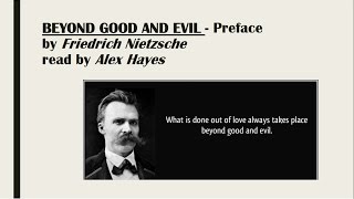 BEYOND GOOD AND EVIL Nietzsche  Preface [upl. by Nnylcaj]