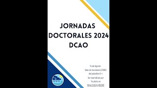 Invitación a las Jornadas de Doctorandosas DCAO 2024 [upl. by Ahsyekal497]