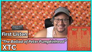 XTC The Ballad of Peter Pumpkinhead REACTION amp REVIEW [upl. by Shaw]