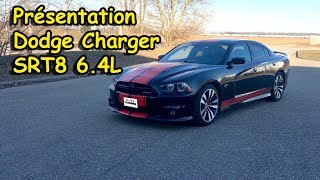 Présentation de ma Dodge Charger SRT8 et compte rendu E85 [upl. by Llain]