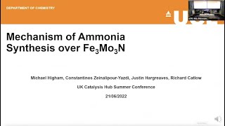 Mechanism of Ammonia Synthesis on a Fe3Mo3N Surface by Dr Michael Higham [upl. by Spiegleman776]