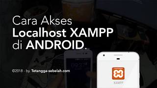 Cara Mudah Akses XAMPP Localhost di Android  iPhone [upl. by Fadiman]