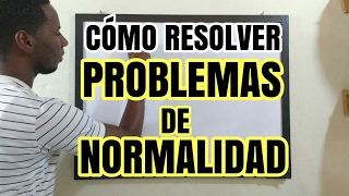 Cómo resolver problemas de Normalidad ejercicios [upl. by Aieki]