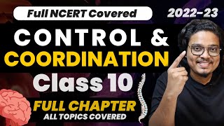 Control and Coordination Class 10  Full CHAPTER  NCERT Covered  202223 [upl. by Aynwad234]