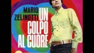 MARIO ZELINOTTI  UN COLPO AL CUORE 1968 [upl. by Linders]