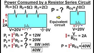 Physics  EampM Ch 413 Ohms Law amp Resistor Circuit Understood 12 of 27 Power of a Series Resistor [upl. by Zielsdorf]