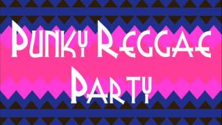 Majic  Punky Reggae Party [upl. by Boeke]