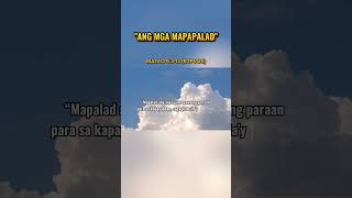 ANG MGA MAPAPALAD shortsvideo bibleverseofthedaytagalogversion bibileverse [upl. by Conney]