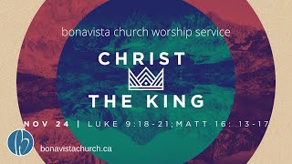 Bonavista Church Livestream  November 24 2024 [upl. by Nakashima]