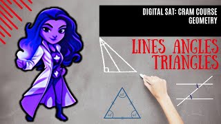 Digital SAT Math Test College Prep CRASH CRAM COURSE Geometry Lines Angles Triangles Perfect 800 [upl. by Nollahs]