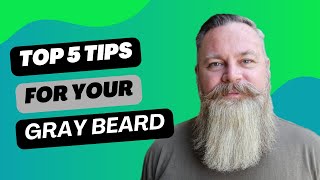 Top 5 Tips For Gray Beards beard graybeards bearded beards [upl. by Noitna]