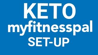 How To Set Up Myfitnesspal For Keto [upl. by Woodward]