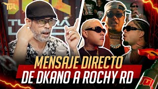 MENSAJE DIRECTO DE DKANO A ROCHY RD TU VERA LIO PODCAST [upl. by Judson286]