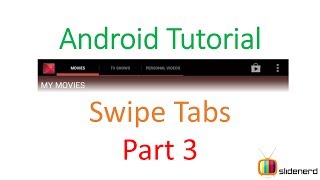 142 Android Swipe Tabs Part 3 [upl. by Oberstone338]