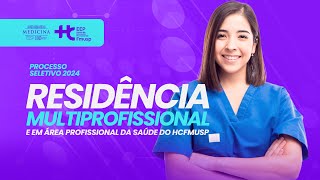 Residência Multiprofissional 2024 do HCFMUSP [upl. by Annawak]