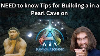 5 Need to know Pearl Cave Building tips in Ark Ascended [upl. by Aiel198]