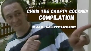 Chris The Crafty Cockney COMPILATION Ill NICK ANYTHING │ Paul Whitehouse paulwhitehouse comedy [upl. by Grados]