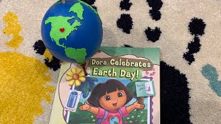 AR Earth day Read aloud Dora Celebrates Earth Day [upl. by Ayomat]