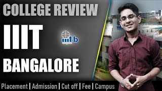 IIIT Bangalore college review  admission placement cutoff fee campus [upl. by Suiravaj]