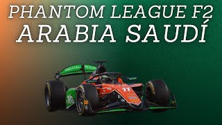 El SAFETY CAR al FINAL lo cambia TODO Phantom  F1 24 Phantom League F2 R2 GP Arabia Saudí [upl. by Annoet219]