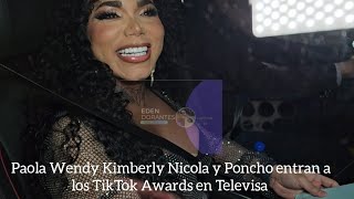 Paola Wendy Kimberly Nicola y Poncho entran a los TikTok Awards en Televisa [upl. by Ayrotal55]