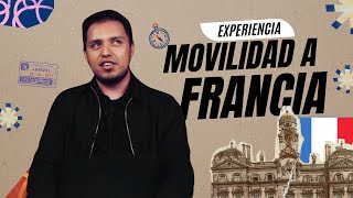 Experiencia Movilidad a Francia [upl. by Decamp]