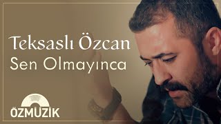 Teksaslı Özcan  Sen Olmayınca Official Music Video [upl. by Bruell]