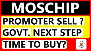 moschip share news  promoter stake sell  या अफ़वाह   govt next plan [upl. by Avehsile16]