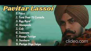 pavitar lassoi new all songs 2024 latest panjabi songs 2024 [upl. by Mariana]