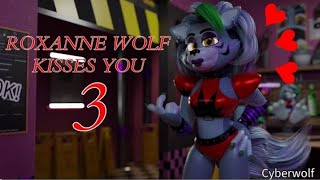 Roxanne Wolf Me Kisses You 3 [upl. by Ppik]