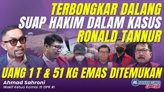 Terbongkar Dalang Suap Hakim Dalam Kasus Ronald Tannur Uang 1 T amp 51 Kg Emas Ditemukan  SPEAKUP [upl. by Vick612]