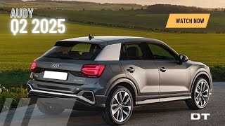 2025 Audi Q2 Revealed 5 GameChanging Features You Cant Miss [upl. by Simeon69]