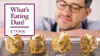 How to Make the Perfect Baked Potato  What’s Eating Dan [upl. by Dave]